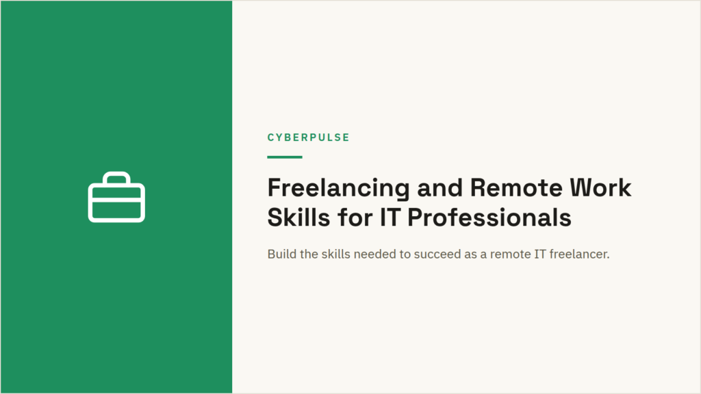 Freelancing and Remote Work Skills for IT Professionals