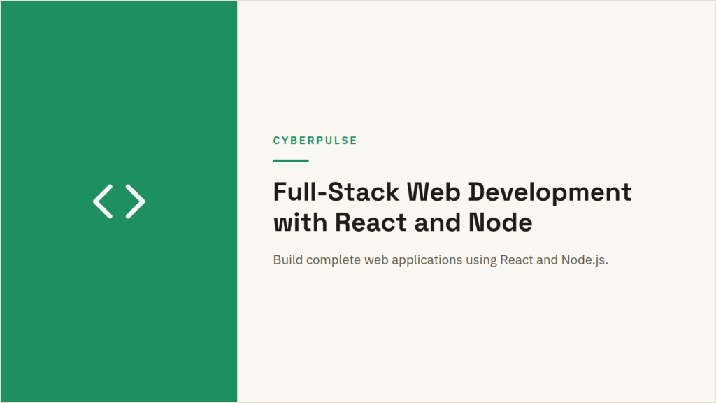 Full-Stack Web Development with React and Node